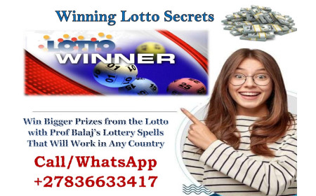 Lottery Spells to Boost Your Chances of Winning the Lotto Tonight +27836633417