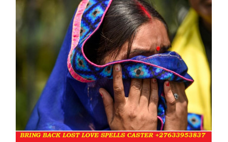 Bring back  LOVE SPELLS MONACO,MONTSERRAT)UNSTOPPABLE LOVE SPELLS +27665224607