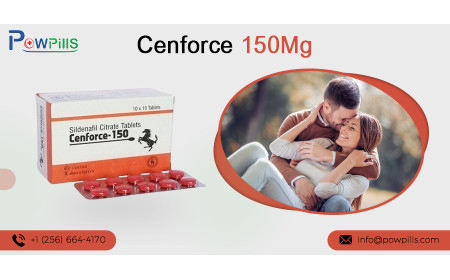 Cenforce 150 mg - Improve Blood Flow and Enhance Erections